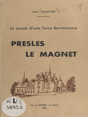 cover image of Presles le Magnet